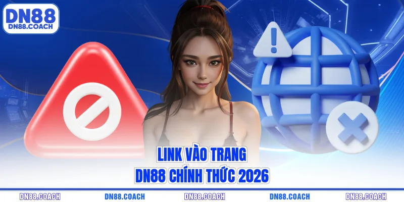 Link vào trang DN88 chính thức 2026